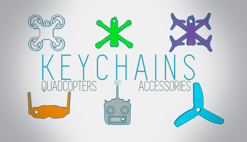 QUADCOPTERS KEYCHAINS - Updated