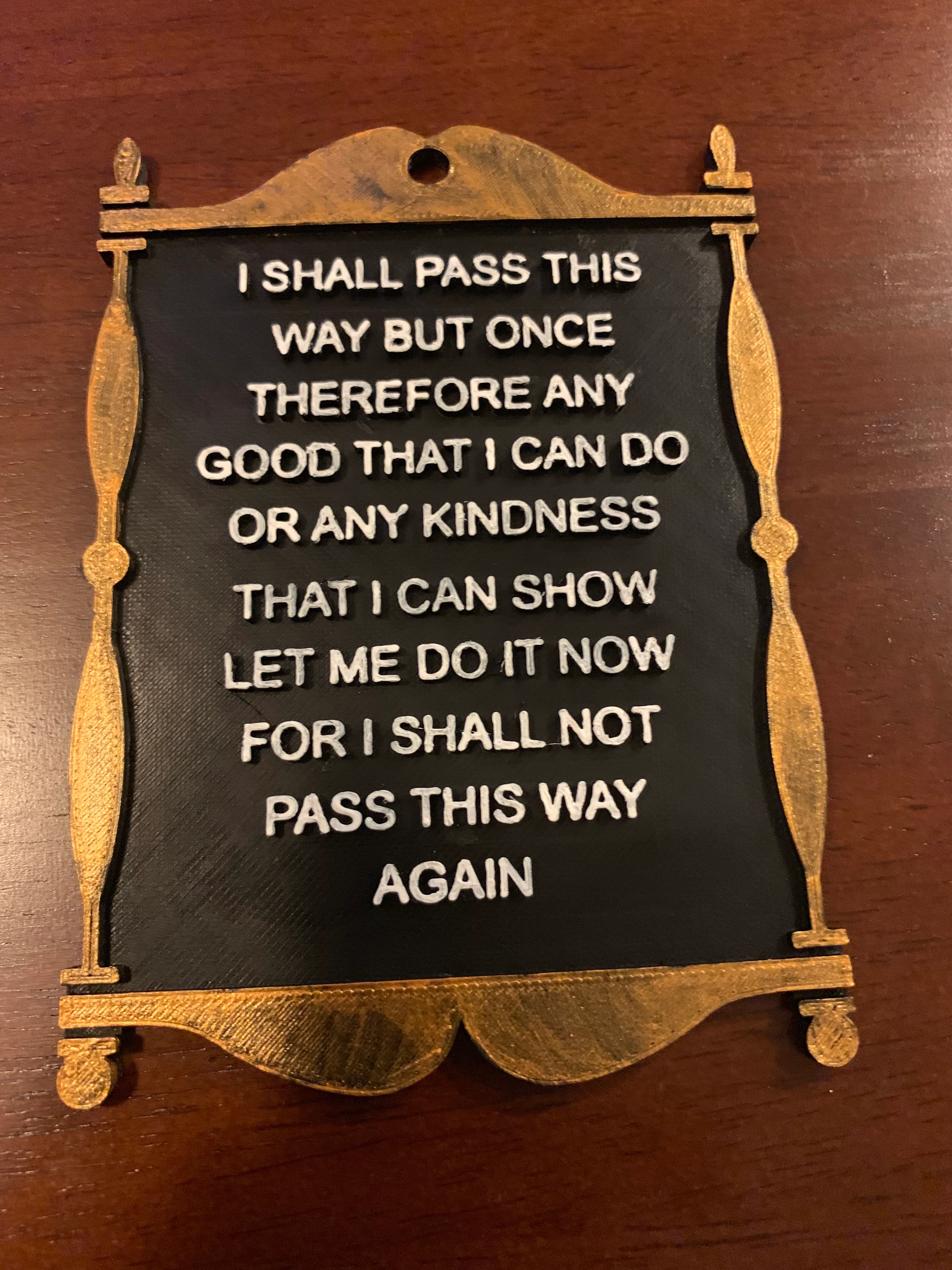 Poem Wall Plaque - I Shall Walk This Way But Once