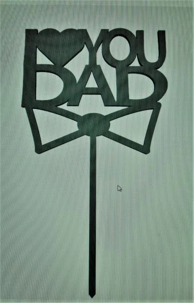 Father's Day Cake Topper - I love you dad