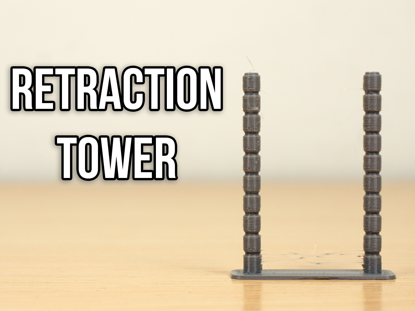Retraction Tower - IdeaMaker