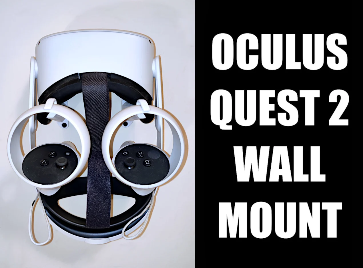 Meta Quest 2 Wall Mount - Also works with Quest 1 - No Supports!