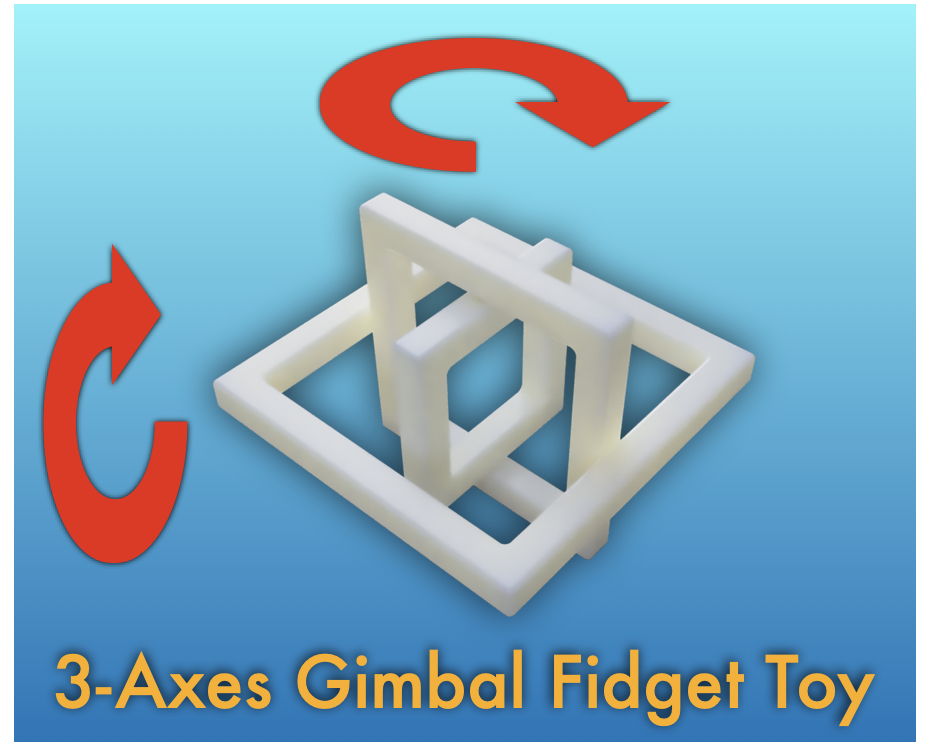 3-Axes Gimbal Fidget Toy (print-In-place)