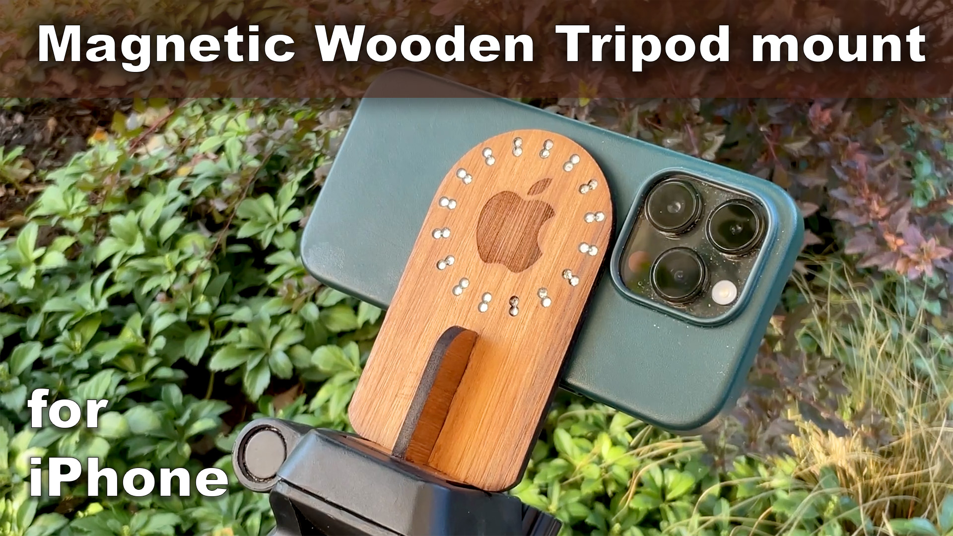 Magnetic Wooden Tripod Mount for iPhone