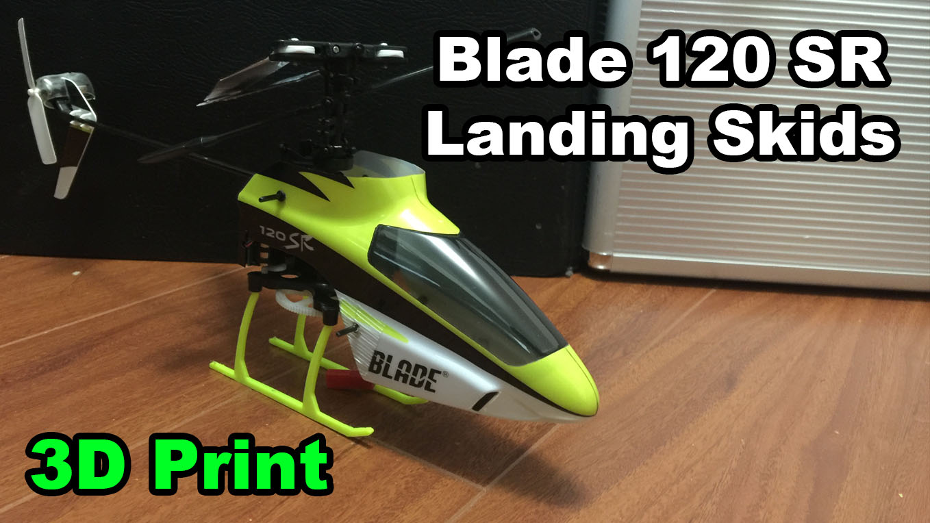 Blade 120 SR landing skids