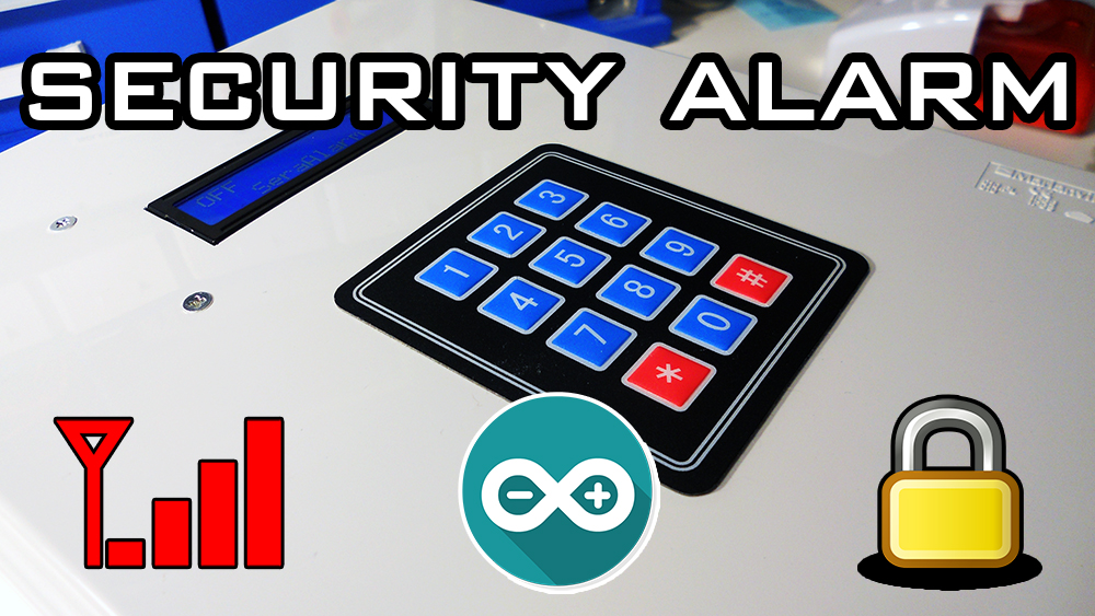 Arduino Based Security Alarm