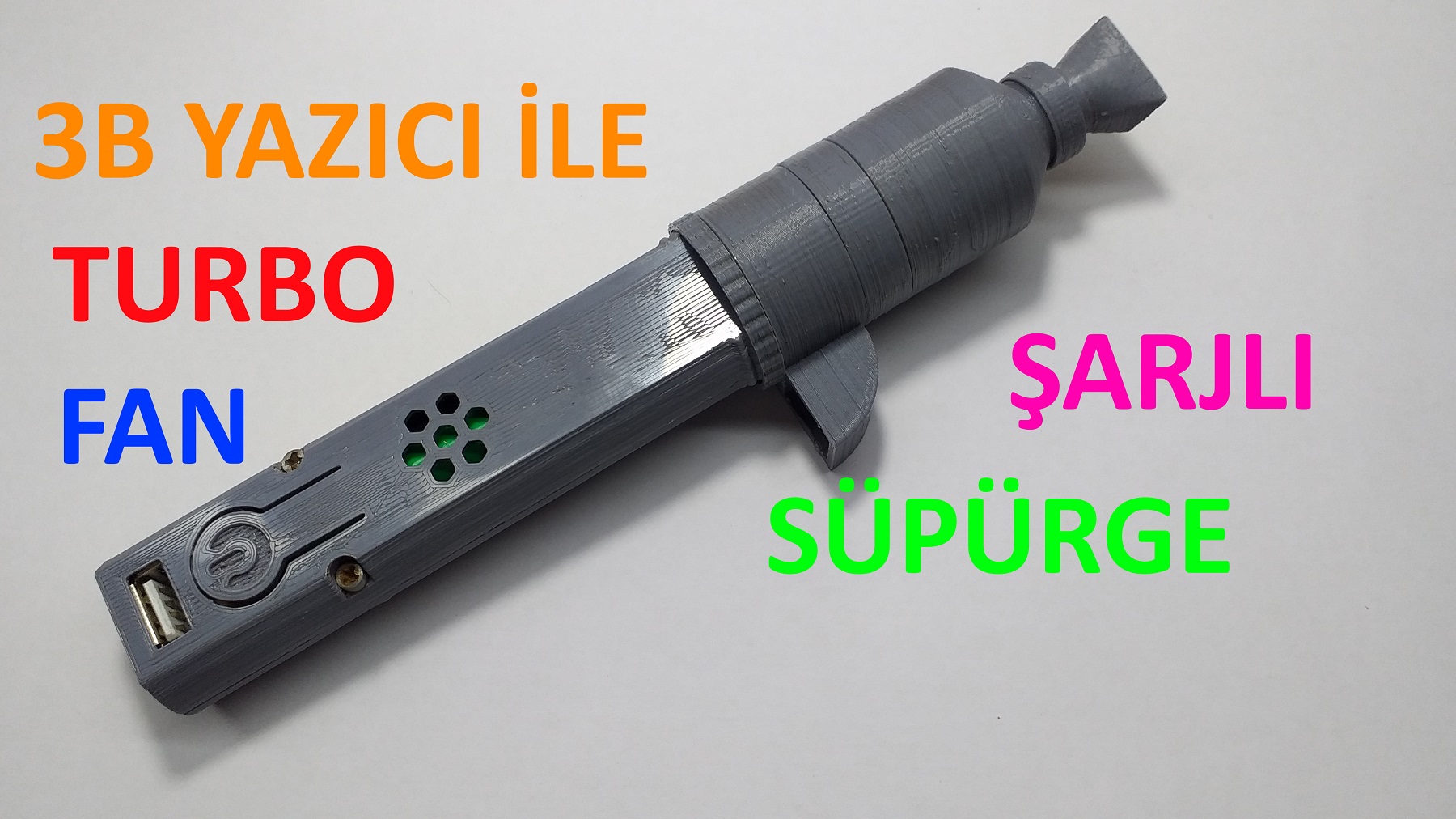 3D PRINTED TURBO FAN reCHARGEABLE MINI VACUUM CLEANER