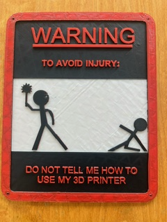 3D Printer Warning Sign