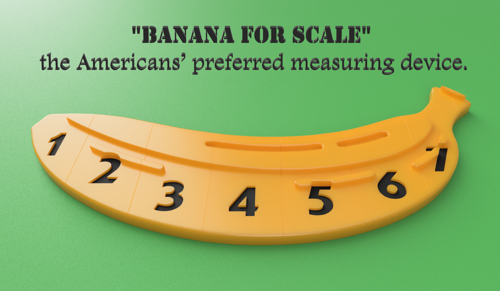 Banana for scale — America's preferred measuring device.