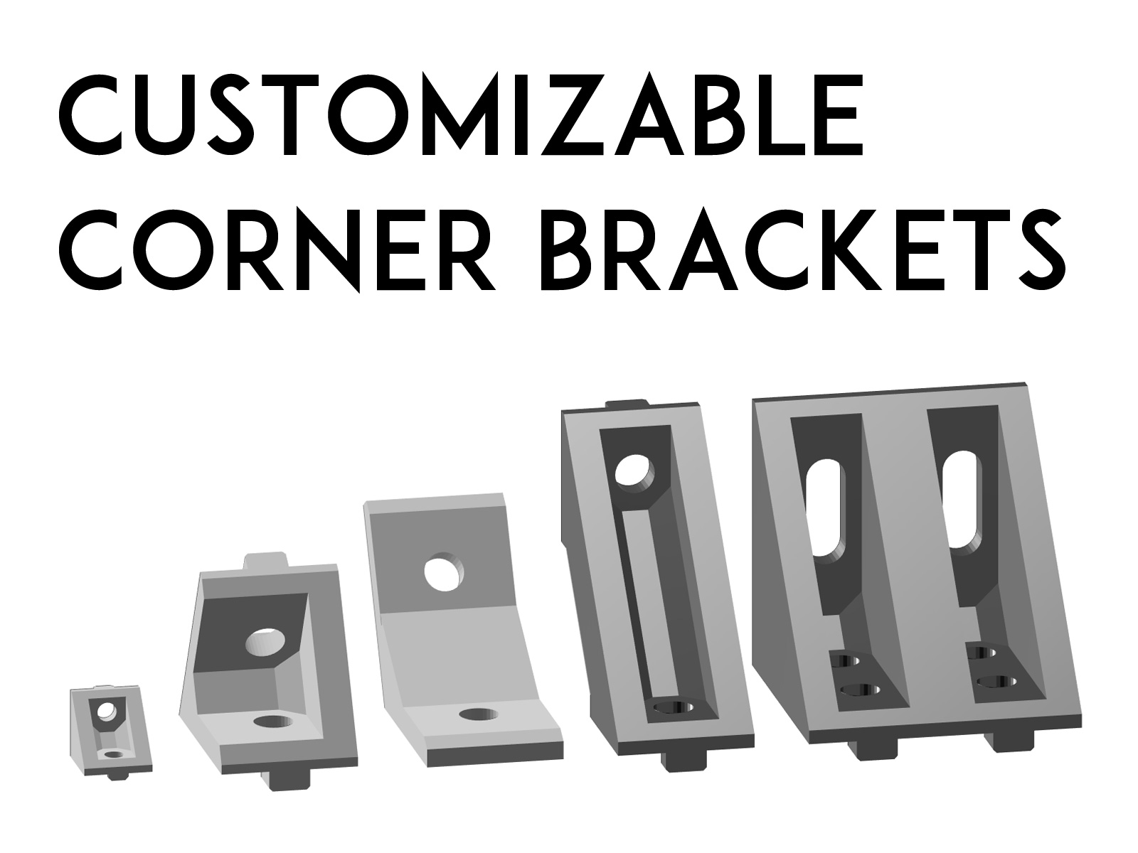 Ultimate Customizable Corner Brackets
