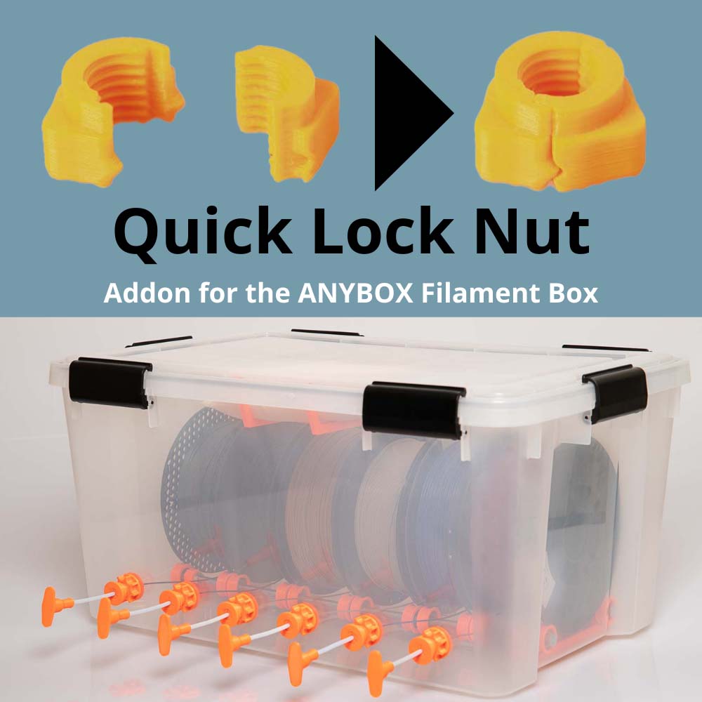 Quick Lock Nut for Filament Box