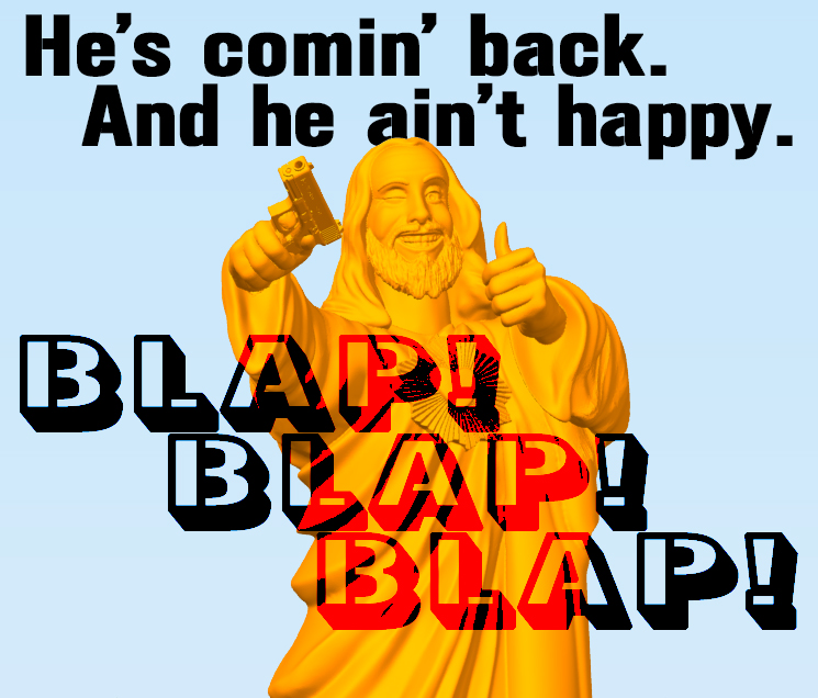 Buddy Christ with a Gat - (Fixed 2023)