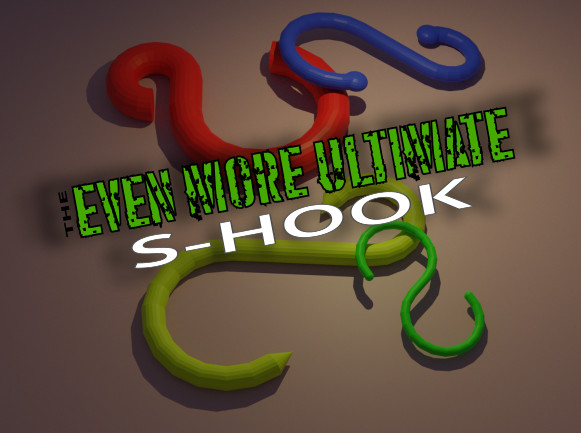 The Even More Ultimate S-Hook ft. End Capz