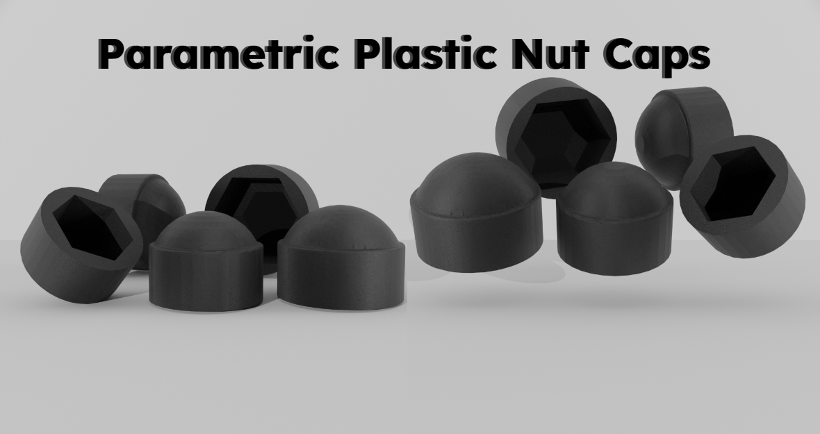 Parametric Plastic Nut Caps