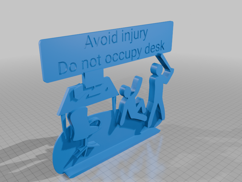 Desk Sign Avoid injury Do not occupy desk