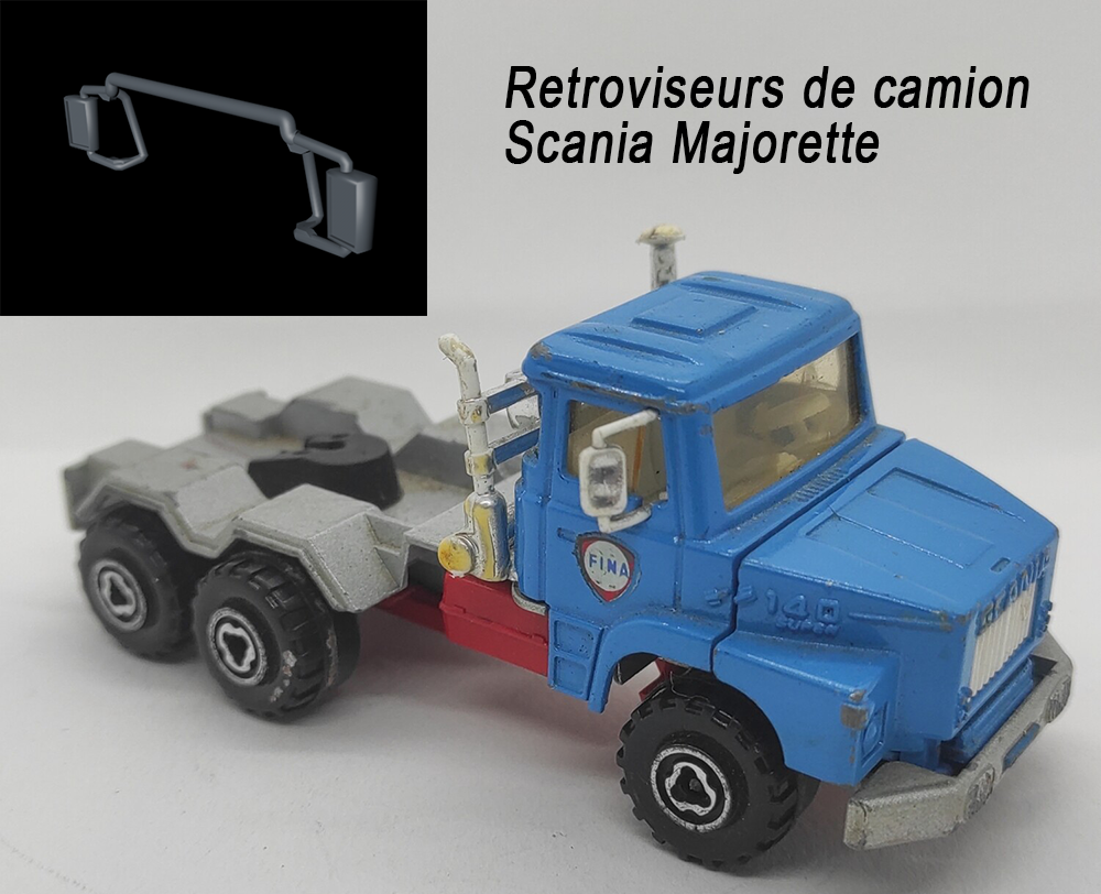 Rétroviseurs du camion Scania Majorette