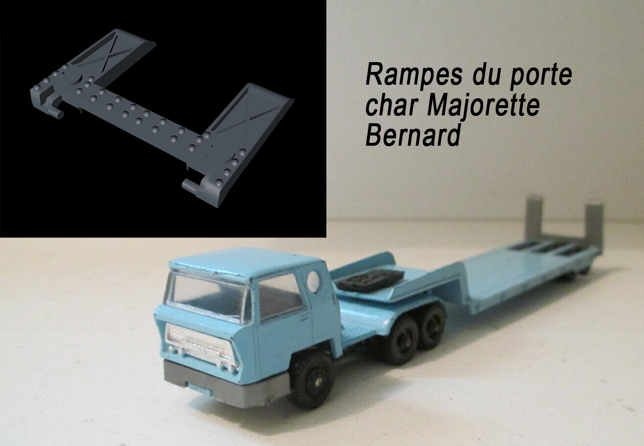 Rampe du camion Bernard porte char Majorette au 1/100