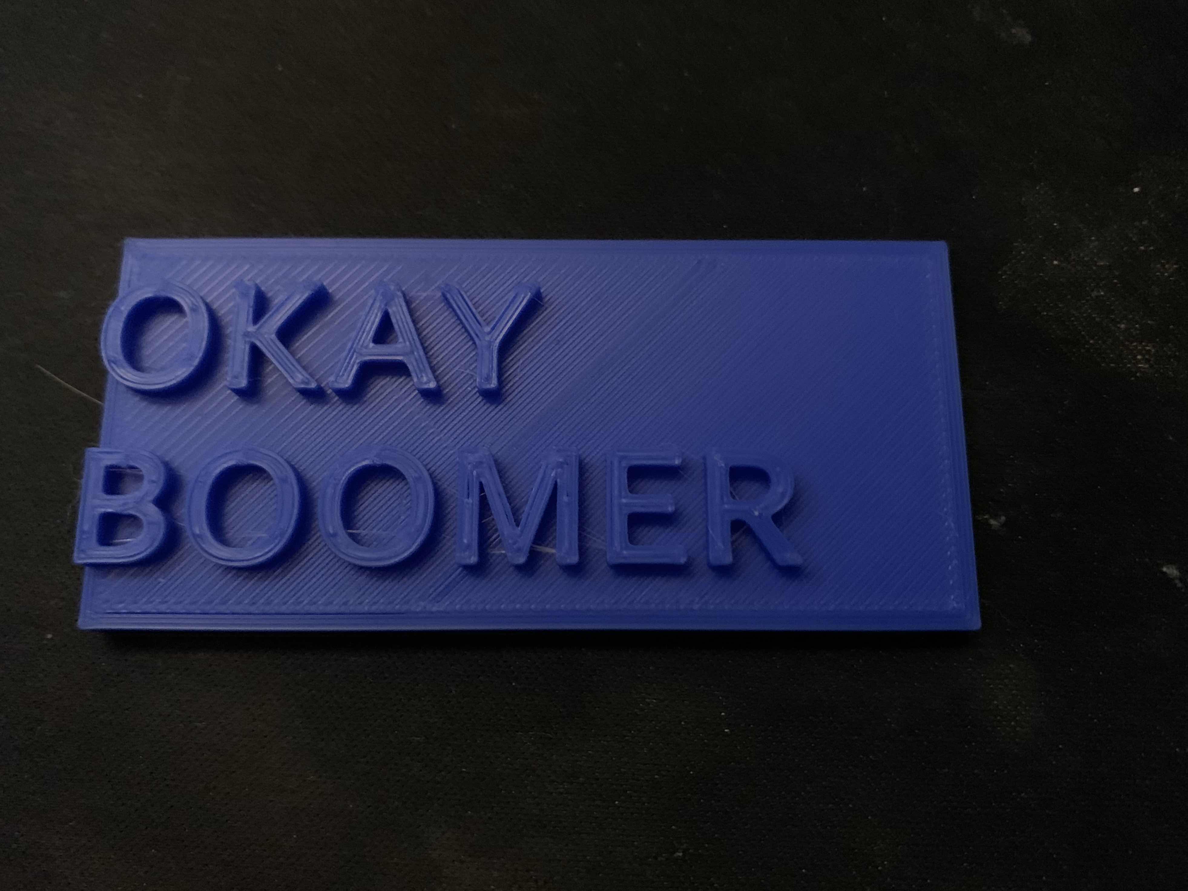 OKAY BOOMER