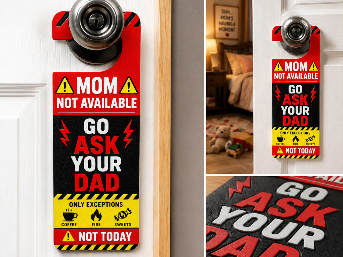 Mom Off Duty Door Hanger – “Go Ask Dad” Funny Mother’s Day Door Sign | Warning Style Parent Break Tag