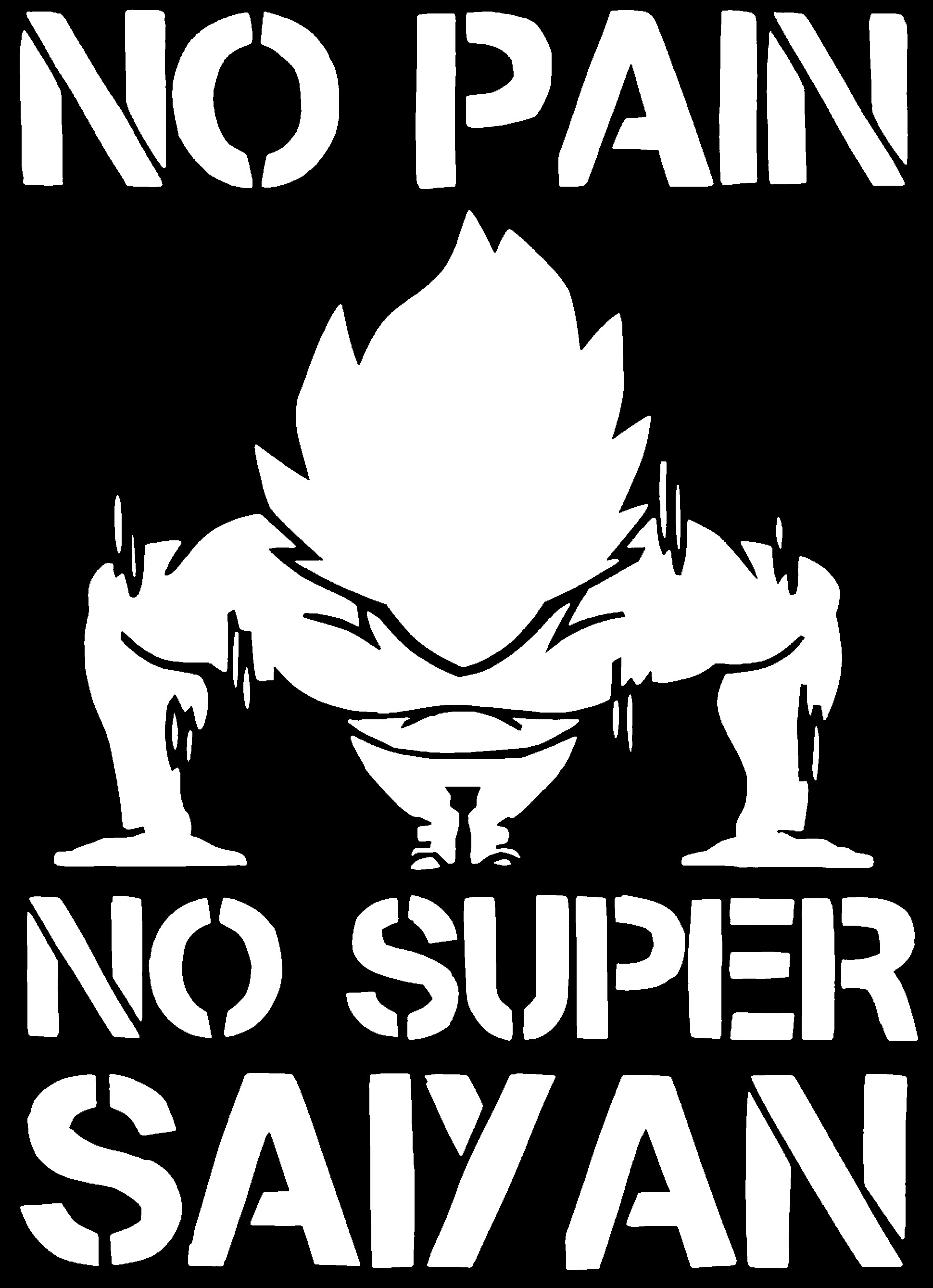 No Pain No Super Saiyan stencil