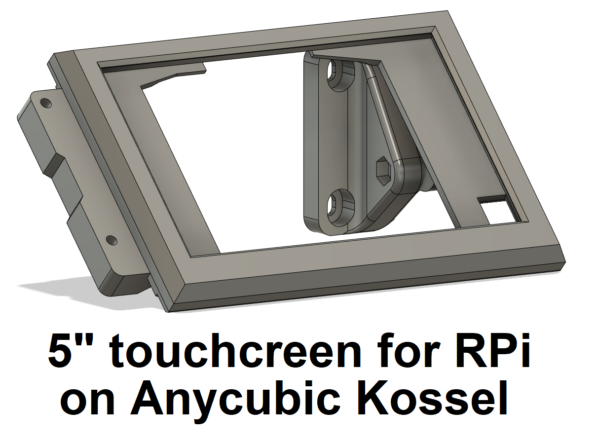 5" touchscreen frame for Rpi and Anycubic Kossel