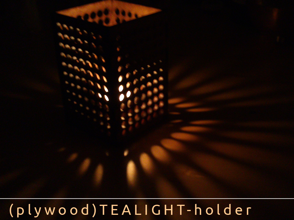 (plywood) TEALIGHT-holder