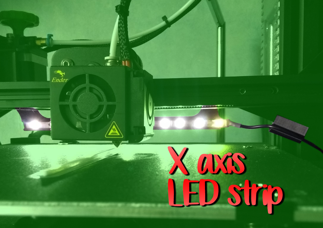 Ender 3 LED strip X-axis (with cable guide)