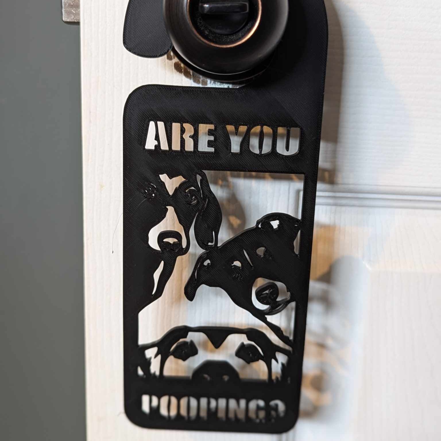 Are you pooping? Doggo's Bathroom Sign door handle hanger