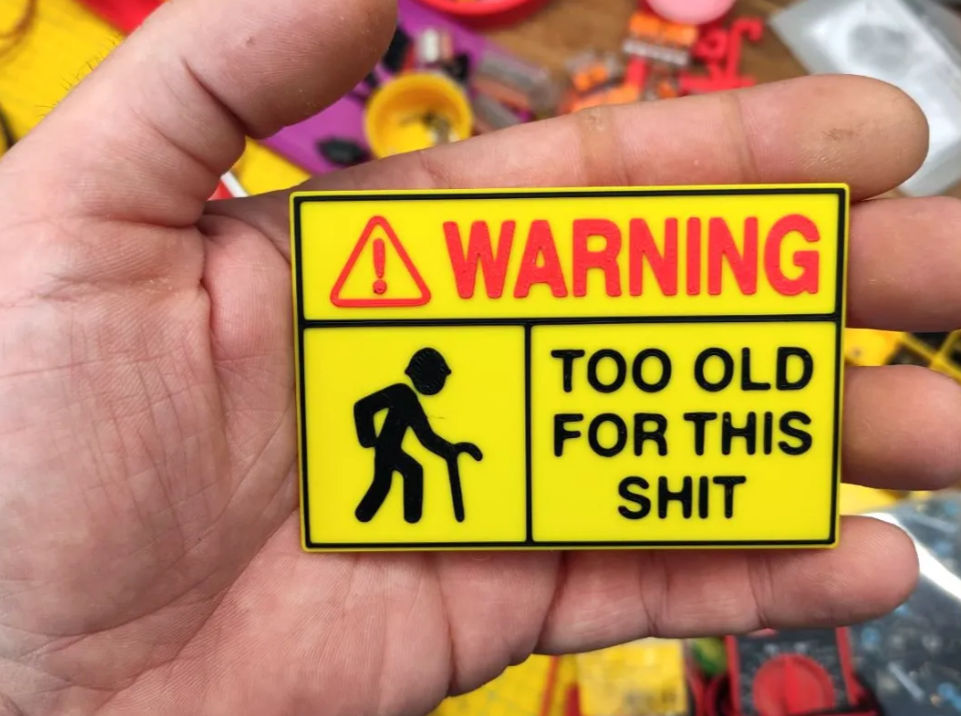 Too old for this shit