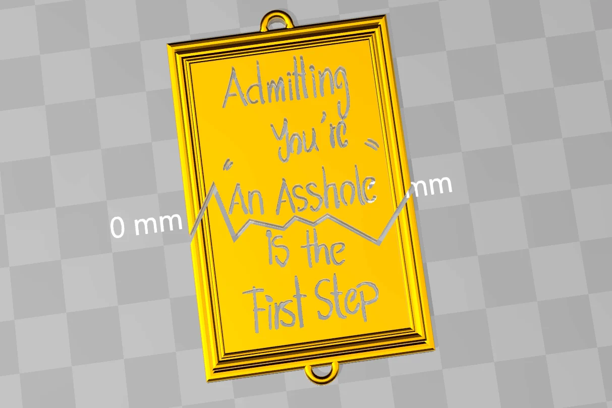 admitting you are an asshole - is the first step / partner pendant