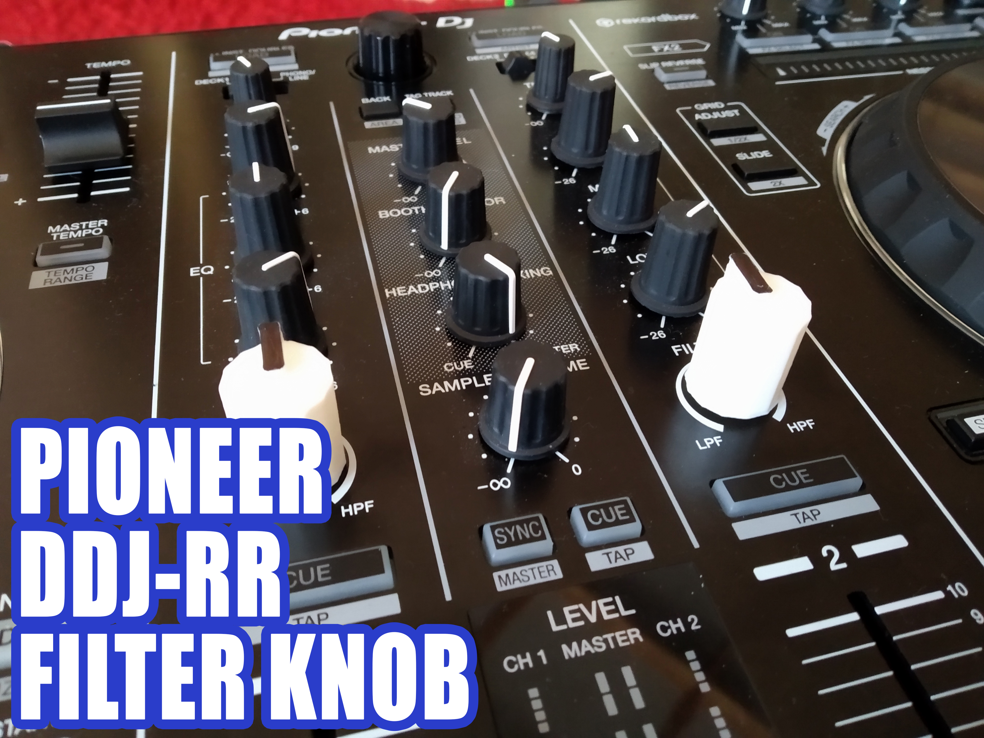 PIONEER DDJ-RR BIGGER FILTER KNOB [MK1]