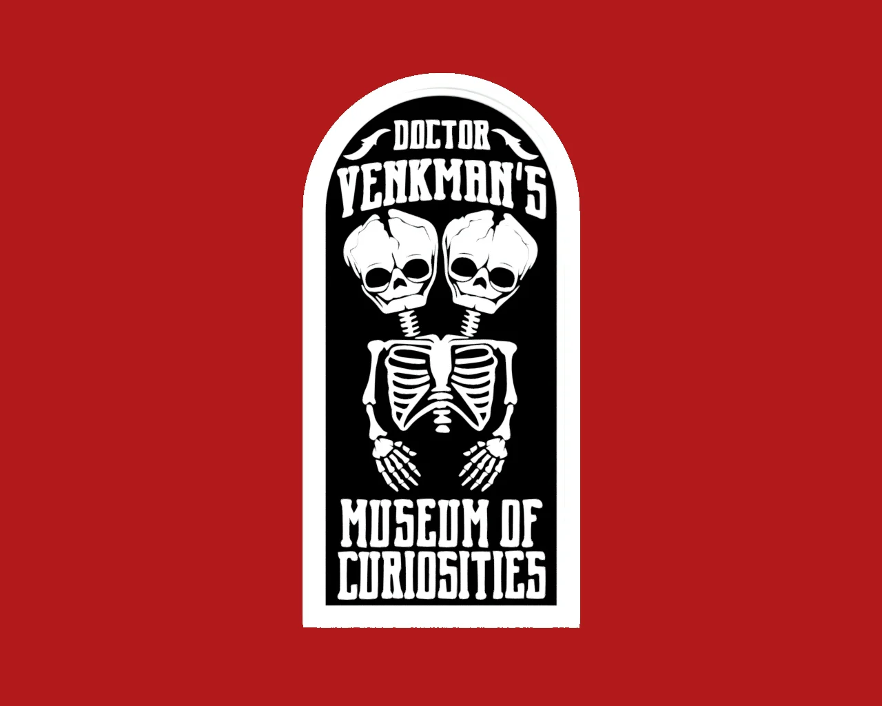 Doctor Venkman's Museum of Curiosities, sign
