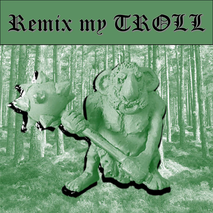 #REMIXMYTROLL