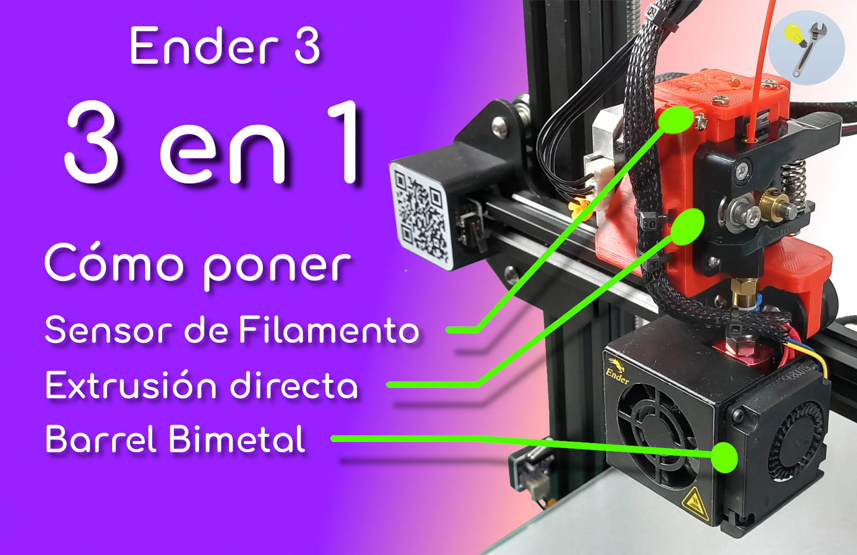 Extrusion directa con sensor de filamento Ender 3