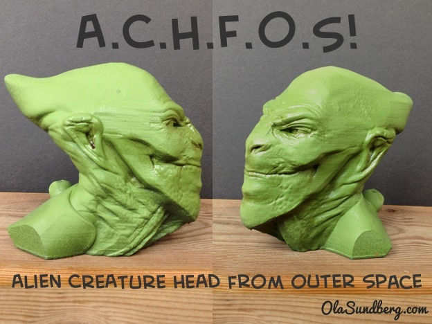 ACHFOS - Alien Creature Head From Outer Space