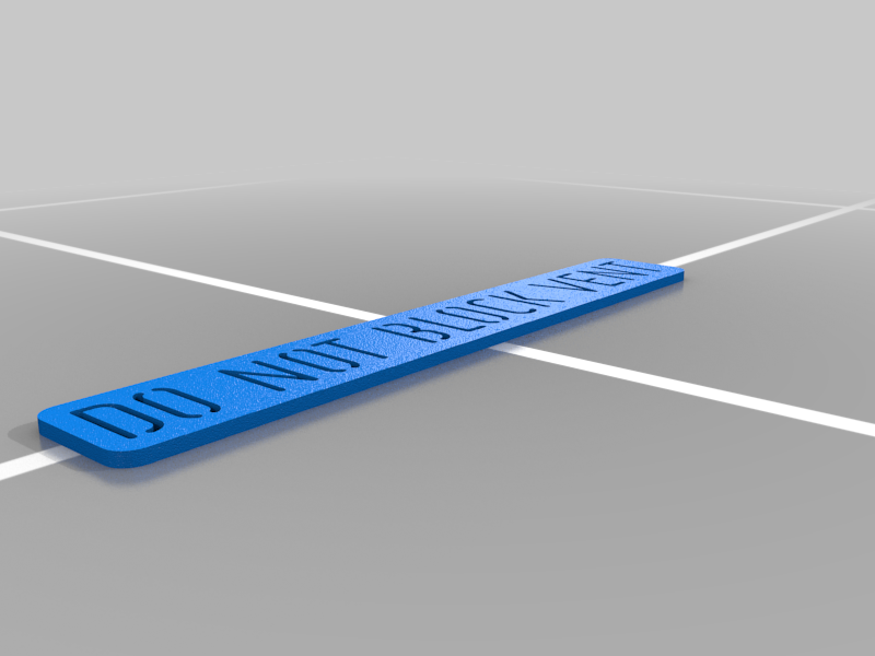 Do Not Block Vent sign