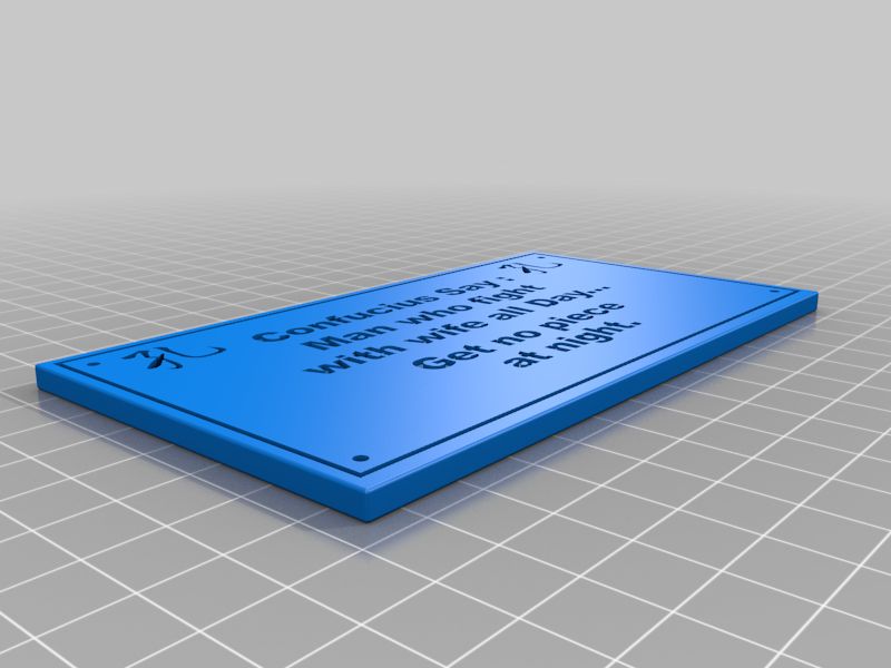 Confucius Say Plaque 4