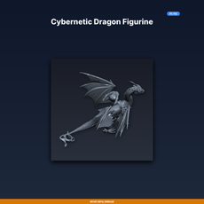 Cybernetic Dragon Figurine - STL File for 3D Printing