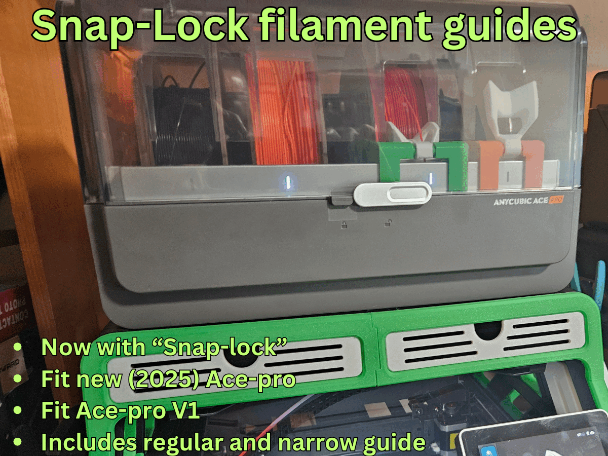 SNAP-LOCK ACE PRO FILAMENT GUIDES