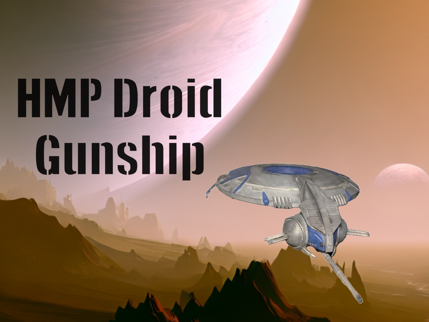 HMP Droid Gunship easy print