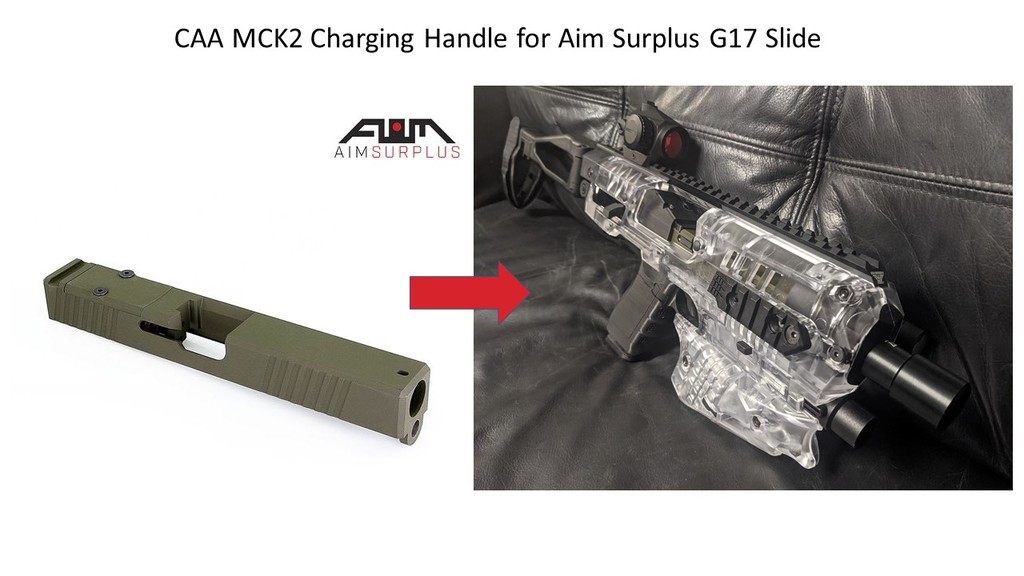 CAA MCK2 Charging Handle for Aim Surplus G17 Slide