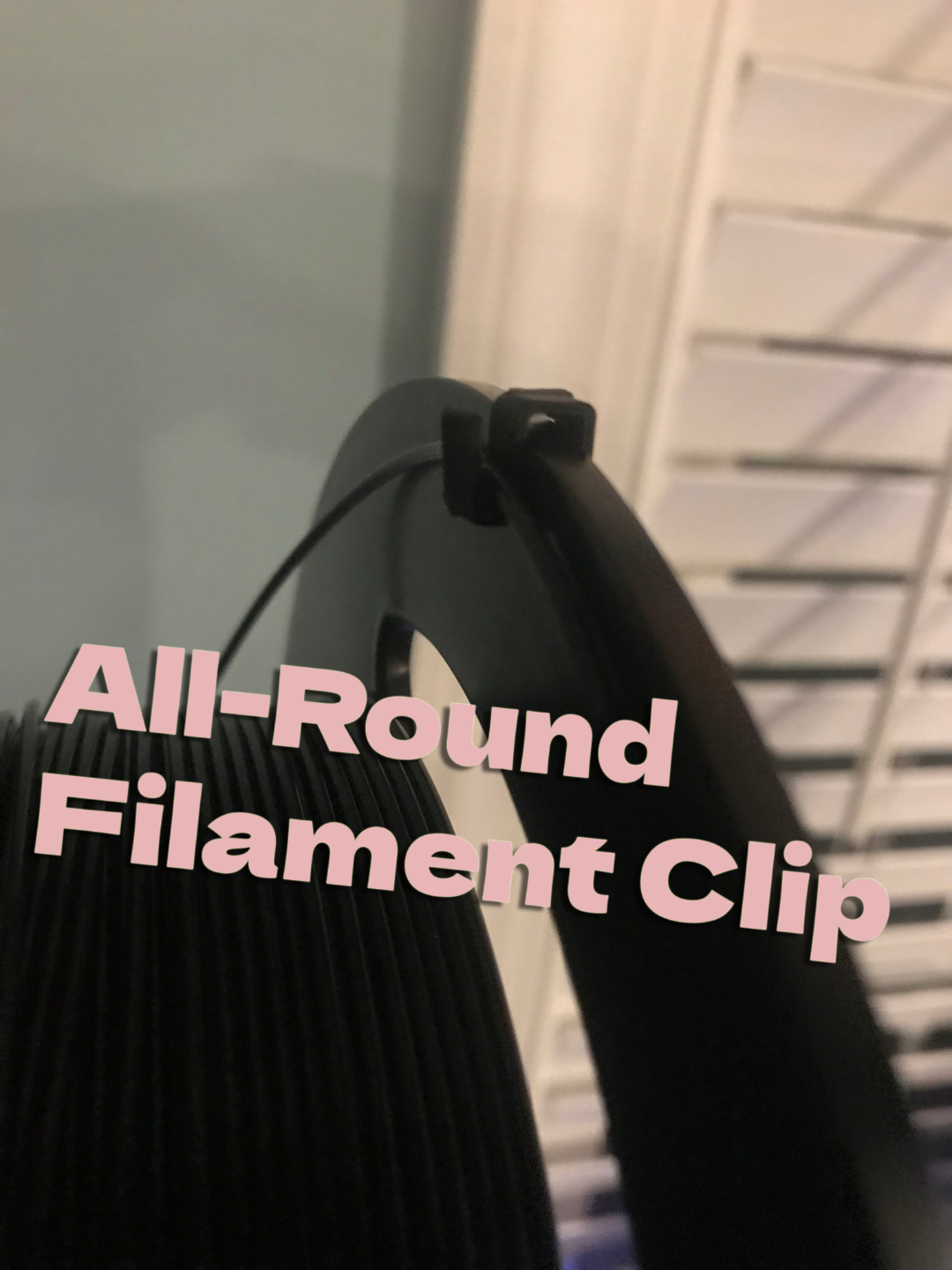 All-Round Filament Clip