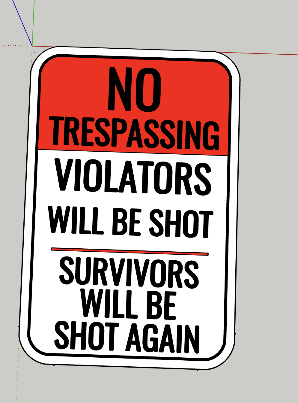 NO TRESPASSING sign