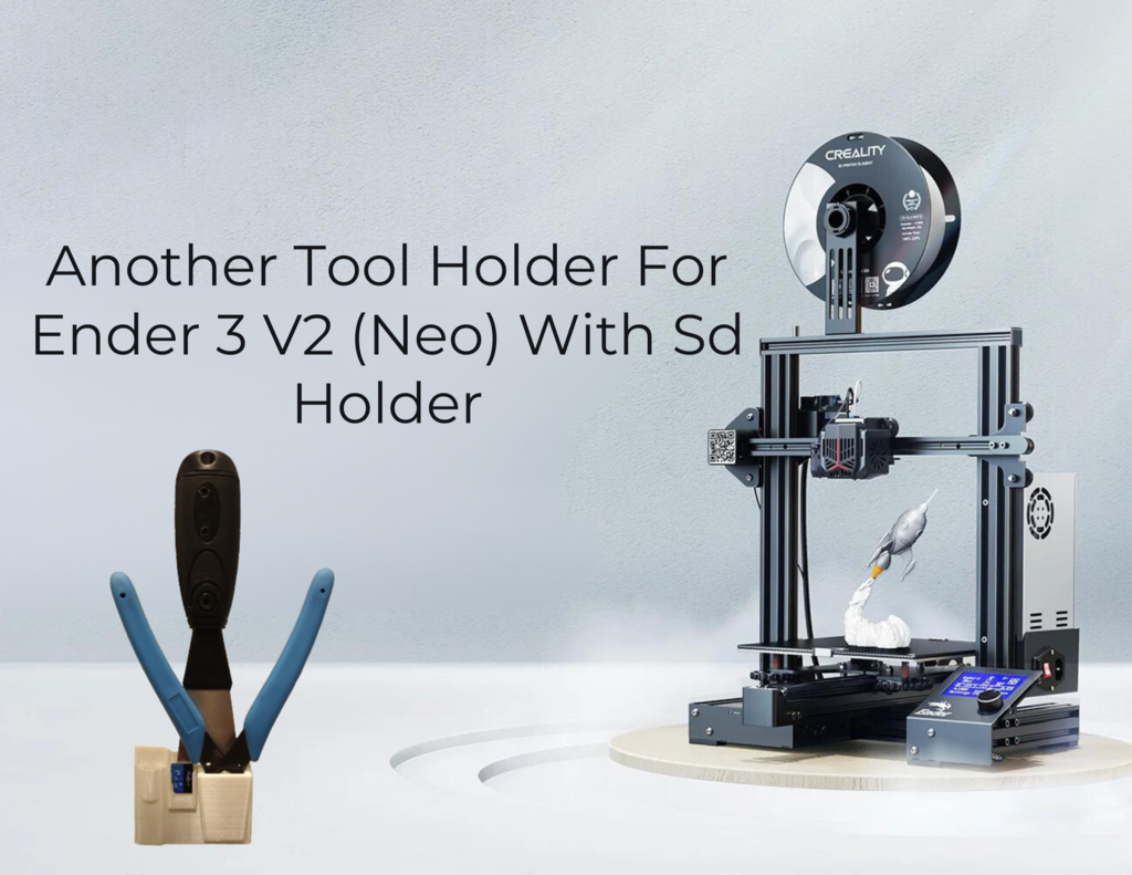 Another Tool Holder for Ender 3 Neo With SD Holder