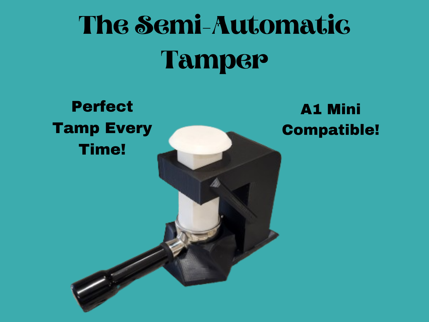 Semi-Automatic Coffee Tamper