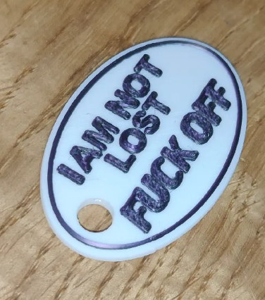 I'm not lost - F*CK OFF pet/key tag