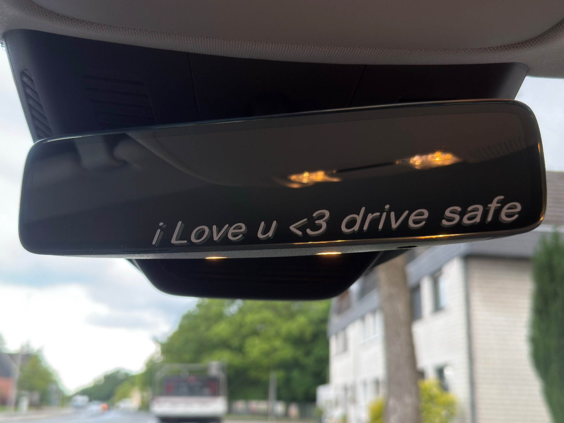 I love you - drive safe