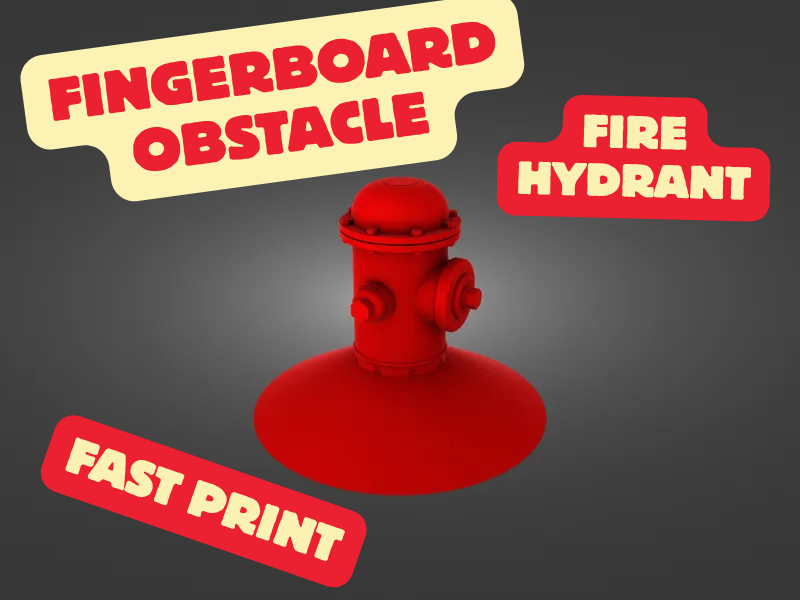 fire hydrant fingerboard obstacle