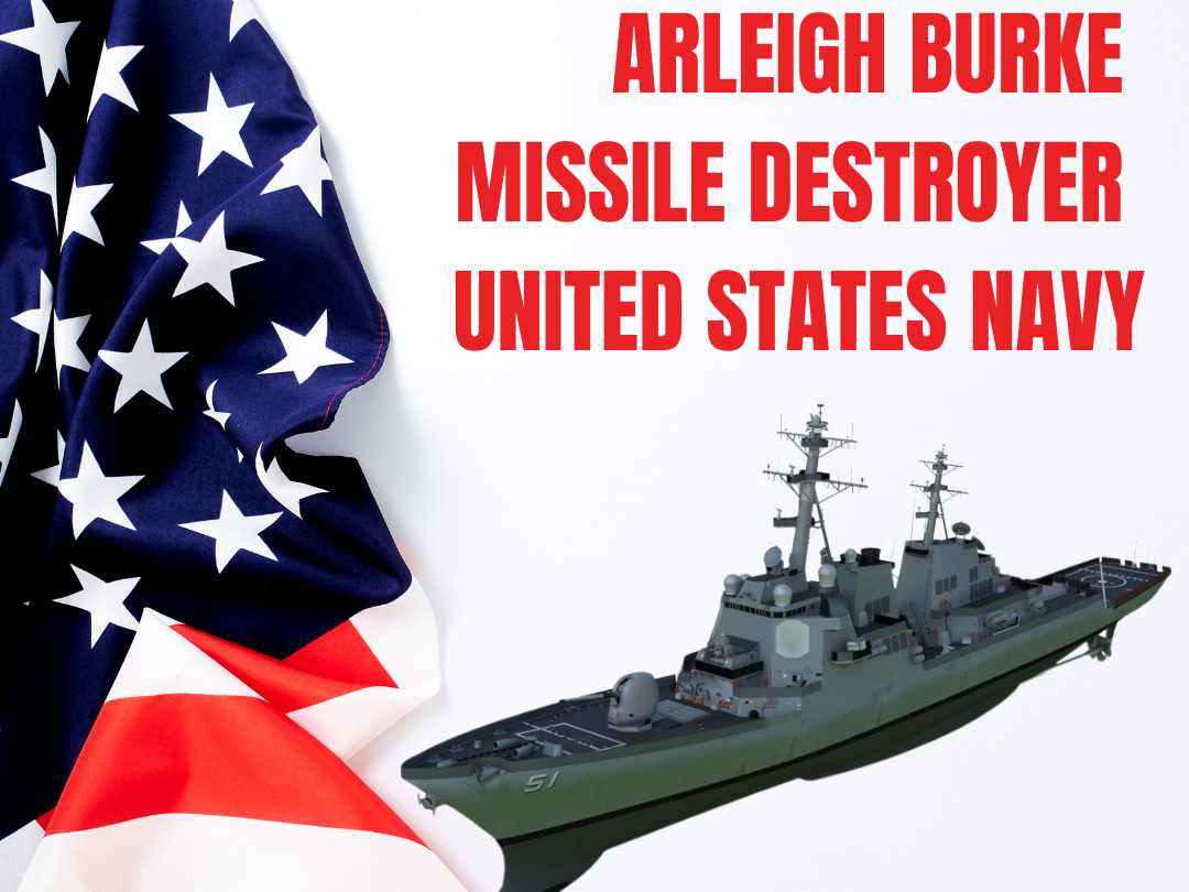 Arleigh Burke Missile Destroyer United States Navy