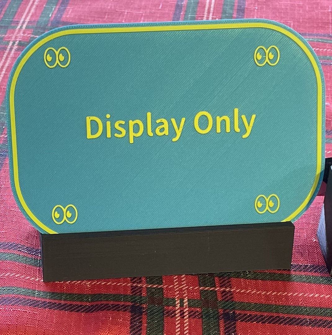 Display Only Sign