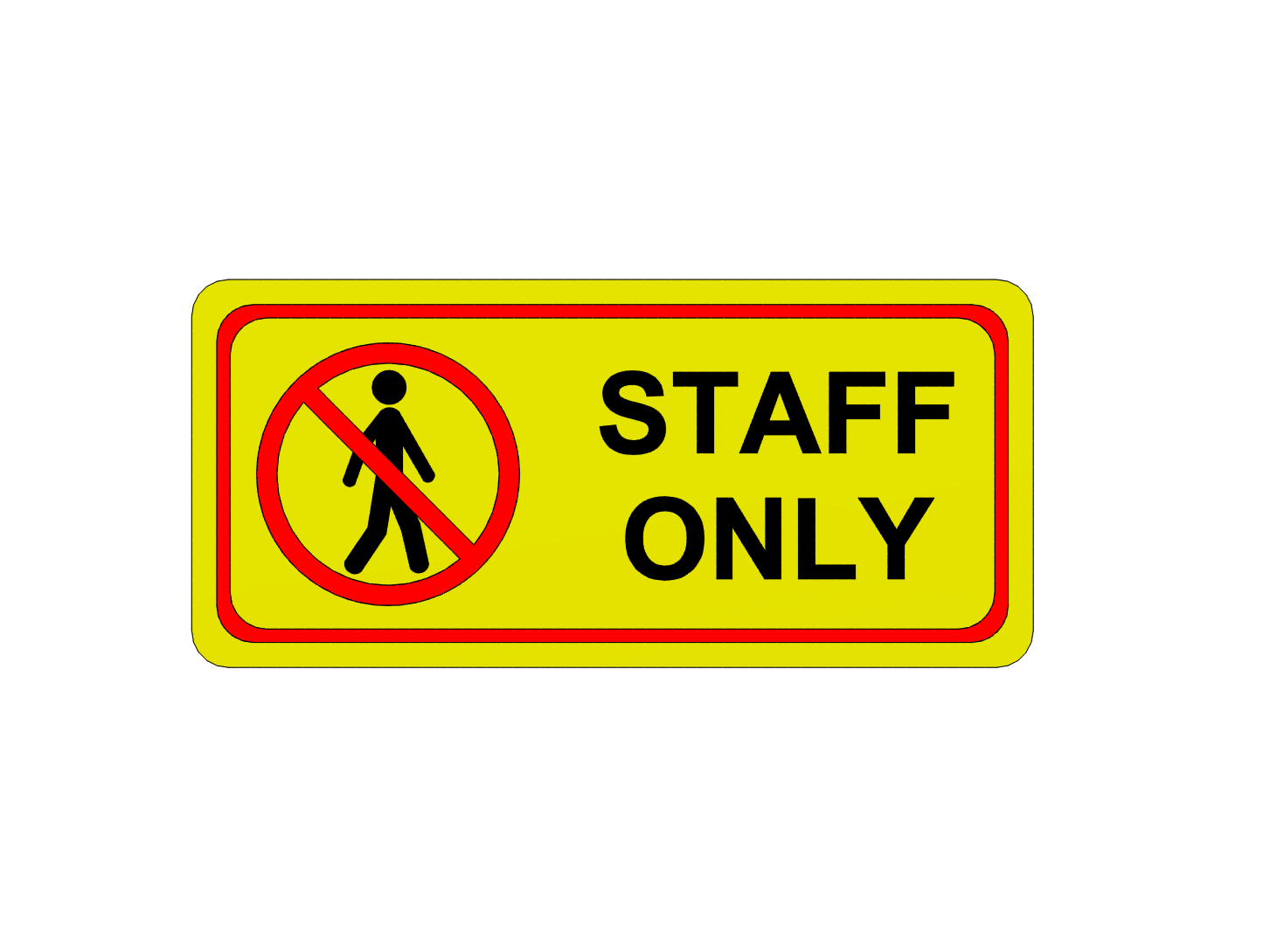 Staff Only Sign - Multi-color / AMS Ready